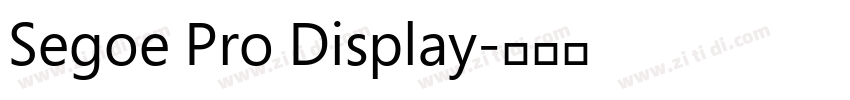 Segoe Pro Display字体转换 Segoe Pro Display字体转换